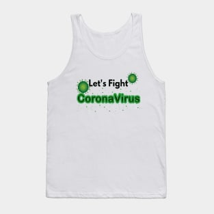 Lets Fight Coronavirus Tank Top